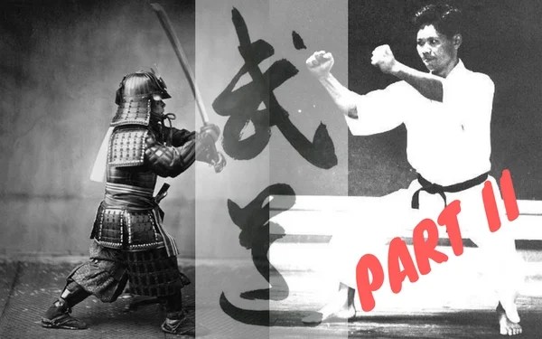 Who put the 'Bu' in Karate-DÅ? Part 2 of 2